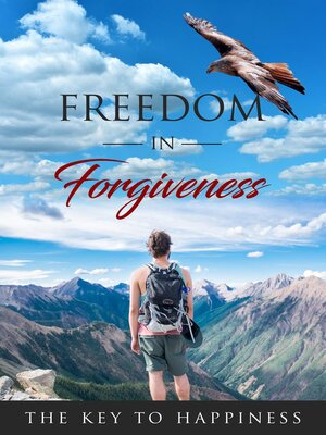 cover image of Freedom in forgivness